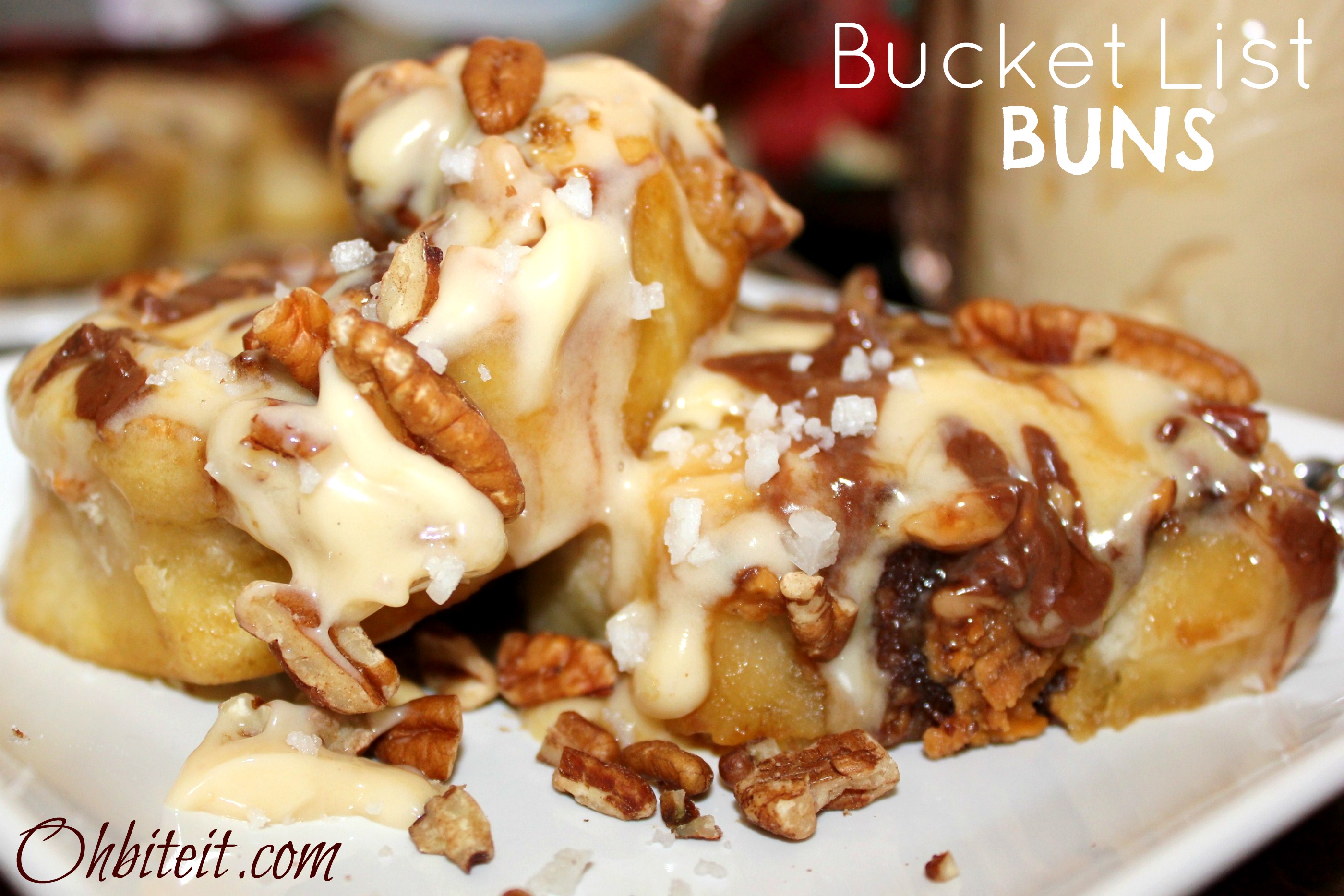 ~Bucket List Buns! 