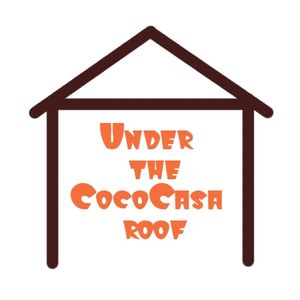 UnderTheCocoCasaRoof