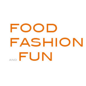 Food Fashion and Fun