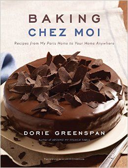 Baking Chez Moi: French Baking That's Not Scary at All